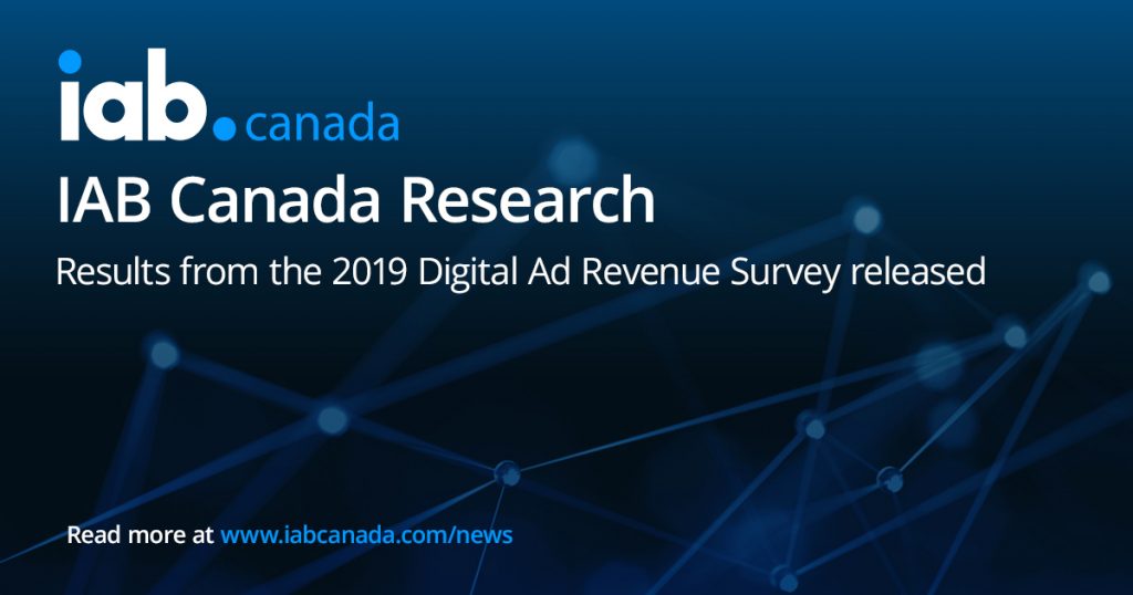 IAB Canada Research - Results from the 2019 Digital Ad Revenue Survey released